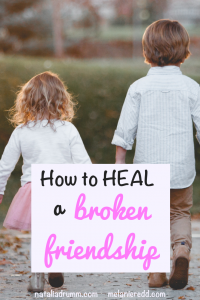 Friendships are precious, sweet, and life-giving. However, sometimes things get messy and complicated. Find out how to heal a broken friendship. #friendships #brokenfriendship #healing