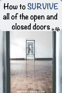 Doors open and doors close all the time. What can you and I do when facing these doors? Here is how to survive all of the open and closed doors in life. Doors open and doors close all the time. What can you and I do when facing these doors? Here is how to survive all of the open and closed doors in life. Discover quotes, Bible verse, and practical ideas that will you to navigate through life's open and closed doors--especially the closed ones! #doors #closeddoors #opendoors #liveinlightbook