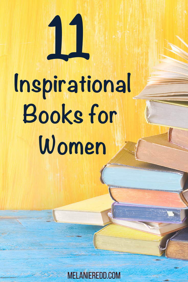 Are you are reader? Do you like books that inspire you, encourage you, and give you hope? I've got some fabulous suggestions for you today. These are some of my very favorite non-fiction pages right now. Here are 11 inspirational books for women. #books #booksforwomen #reading #inspirationalreads #inspirationalbooks