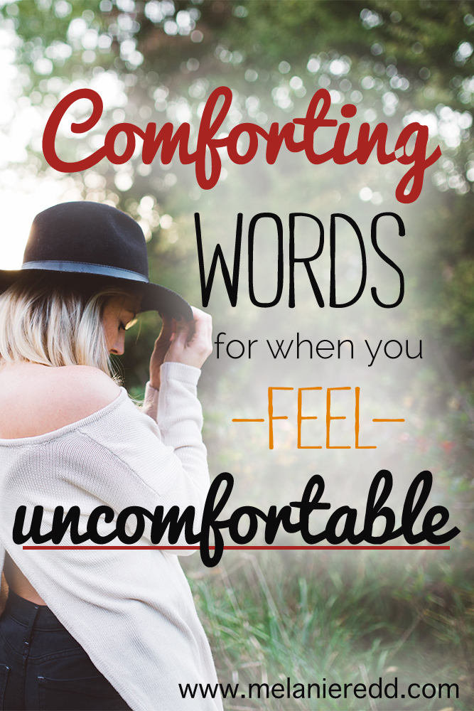 Comforting Words When You FEEL Uncomfortable Crossmap Blogs