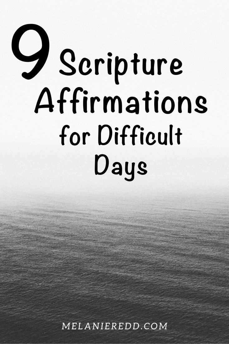Sometimes life is hard & challenging! In those days, we can find inspiration in the Bible. Here are 9 Scriptural Affirmations for Difficult Days. #affirmations #scripture #scripturalaffirmations