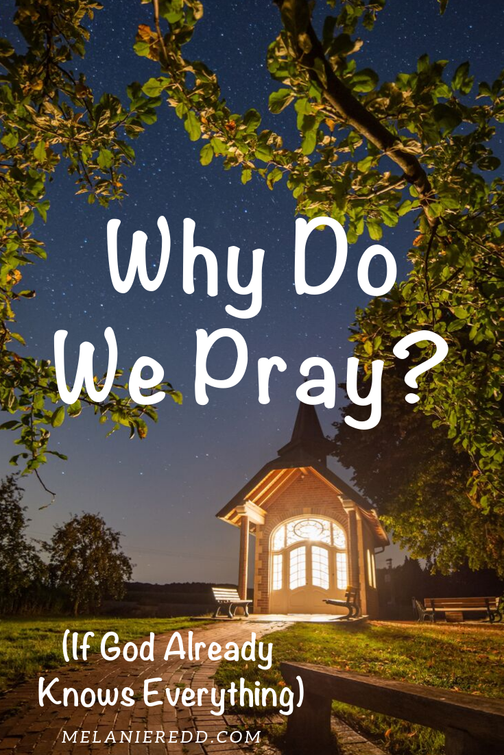So, why do we pray? God knows everything already anyway. This article answers the question - why do you & I need to pray? (And, there's a free printable.) #prayer #whypray #purposeofprayer