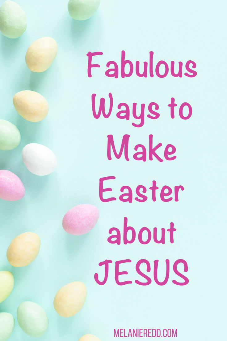 Let's be more intentional this year for Easter to celebrate the real reason for the holiday. Here are 16 fabulous ways to make Easter about Jesus. #easter #easteraboutjesus #jesus