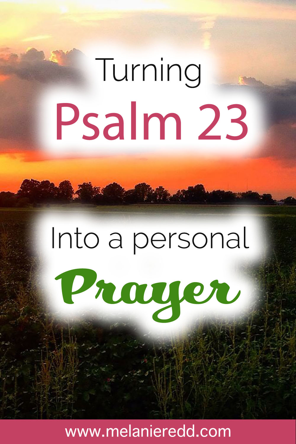 Turning Psalm 23 into a Personal Prayer