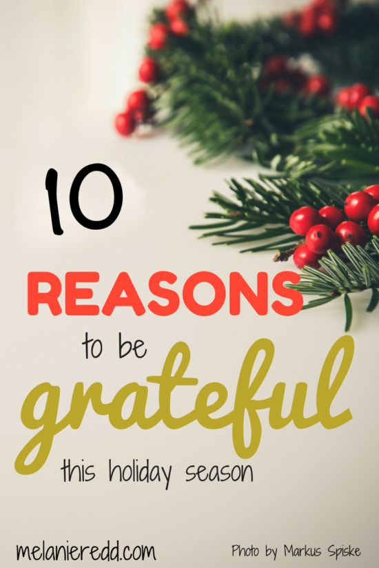 10 Reasons to be GRATEFUL this holiday season no matter what