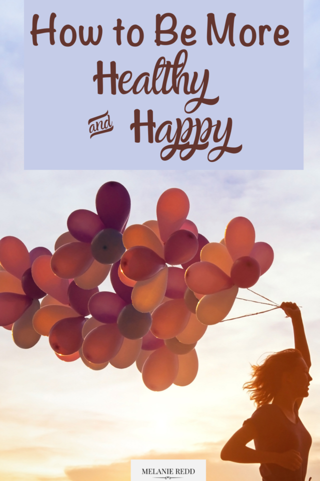 How to be more Healthy & Happy - Ministry of Hope