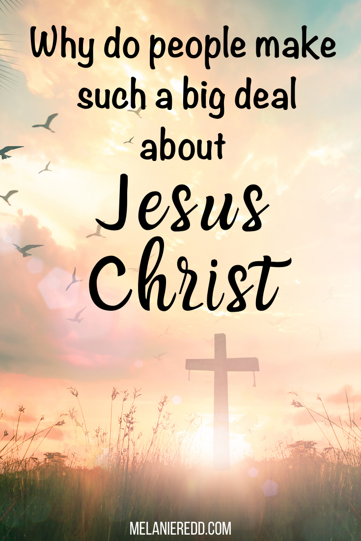 How long has it been since you were amazed and astounded by Jesus? When you first met Him and accepted Him as Savior and Lord, you were probably blown away by His love. But what about now? Be reminded of the answer to this question: Why do people make such a big deal about Jesus Christ? Find out in today’s post. #jesus #jesuschrist #whyjesus #hope #encouragement