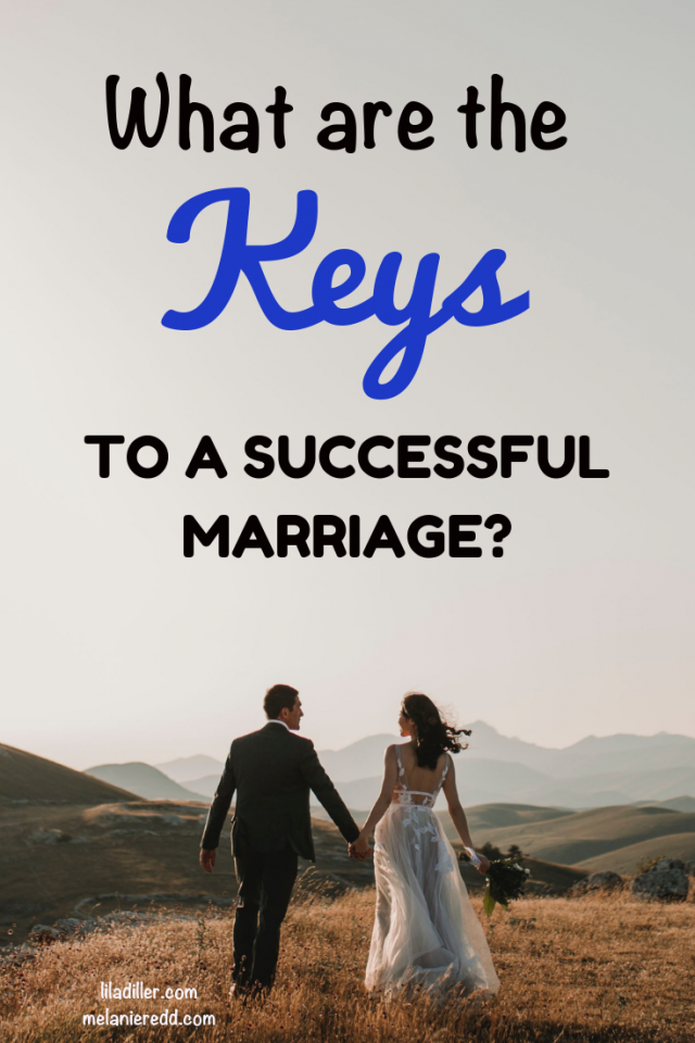 What are the KEYS to a Successful Marriage? Melanie Redd