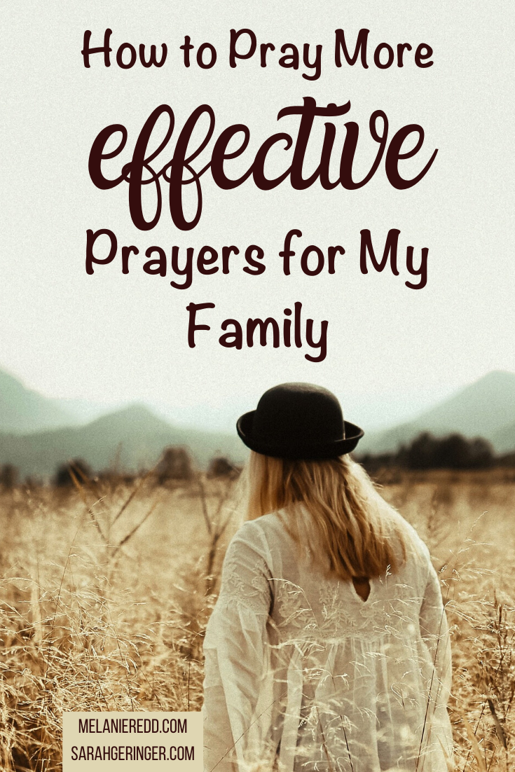 Do you feel like you are falling short in your prayer life? Need an easier way to improve? Discover how to pray more effective prayers for my family. #prayer #prayingformyfamily #prayers #parenting #hope