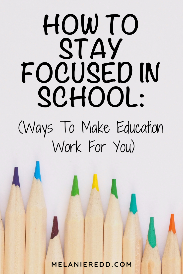 It's easy to lose steam as you are pursuing your degree. Here is How To Stay Focused In School: Ways To Make Education Work For You.