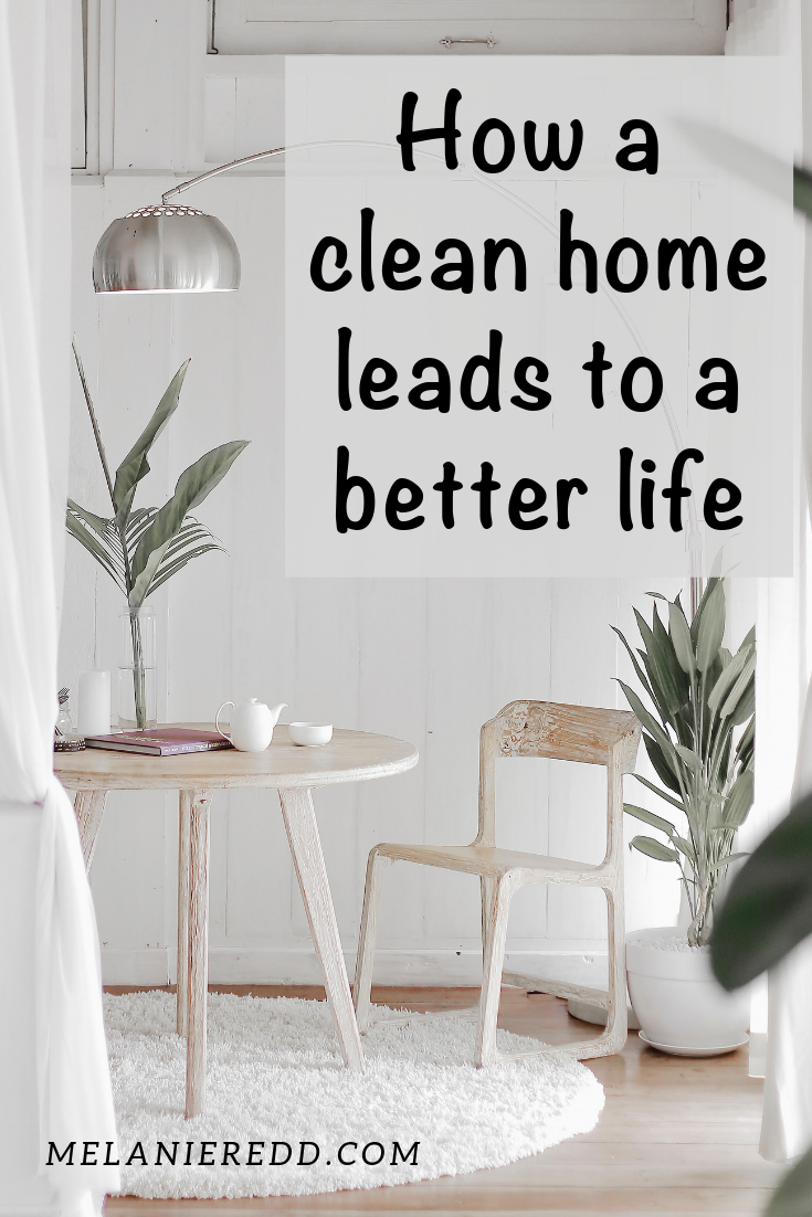 We all know that it’s good to keep a clean home, but can it also lead to improved health and happier life? Discover how a clean home leads to a better life. #cleanhome #betterlife