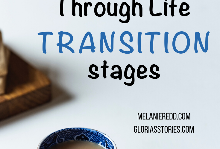 Sometimes we peer into the future, and we have no idea what is coming. Here is encouragement for finding your way through life transition stages. #transition #lifetransitionstages #transitionstages