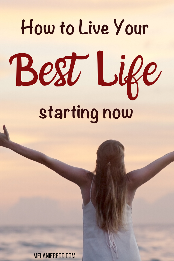 This year could be the year to make sure that you’re living your best life. Discover how to live your best life starting now in this encouraging blog post.