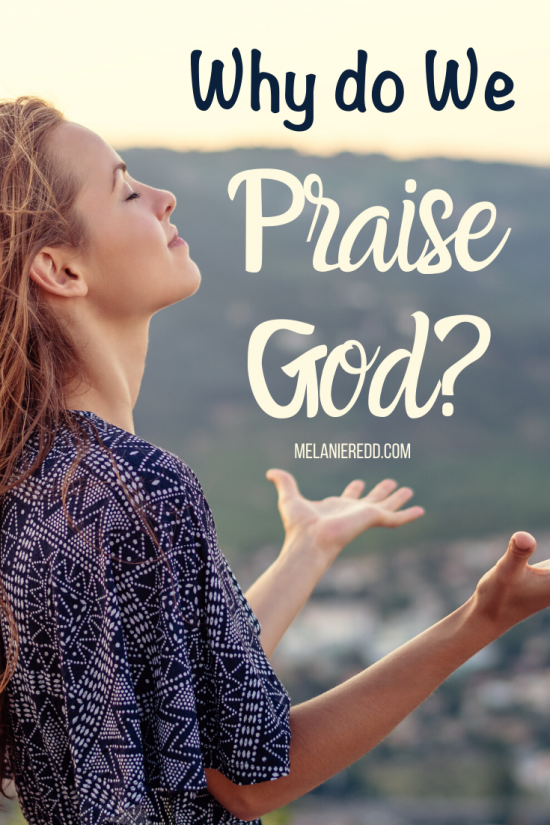 Why Do We Praise God? Ministry of Hope with Melanie Redd