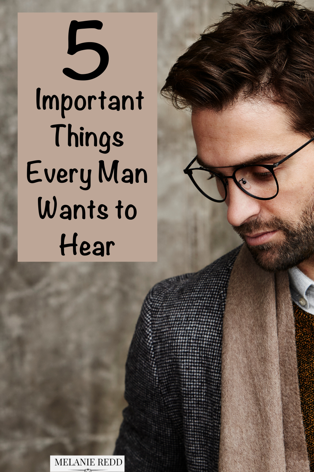 Our men love to hear certain things from us, according to my very wise husband. What are they? What do our guys want to hear from us? Here are 5 great suggestions. Why not drop by and check them out? #men #marriage #relationships