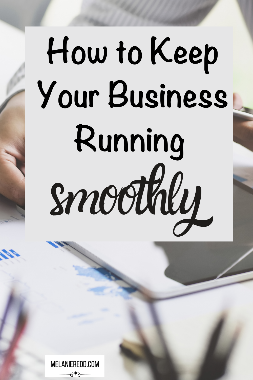 What can you do to maximize your time & keep things running more efficiently at work? Here is how to keep your business running smoothly.