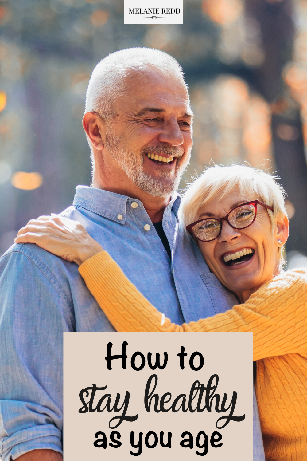 Are you getting older? Feeling older? Hitting a new season in life? Here are 4 practical suggestions for how to stay healthy as you age.