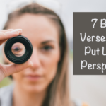 7 Bible Verses That Put Life in Perspective