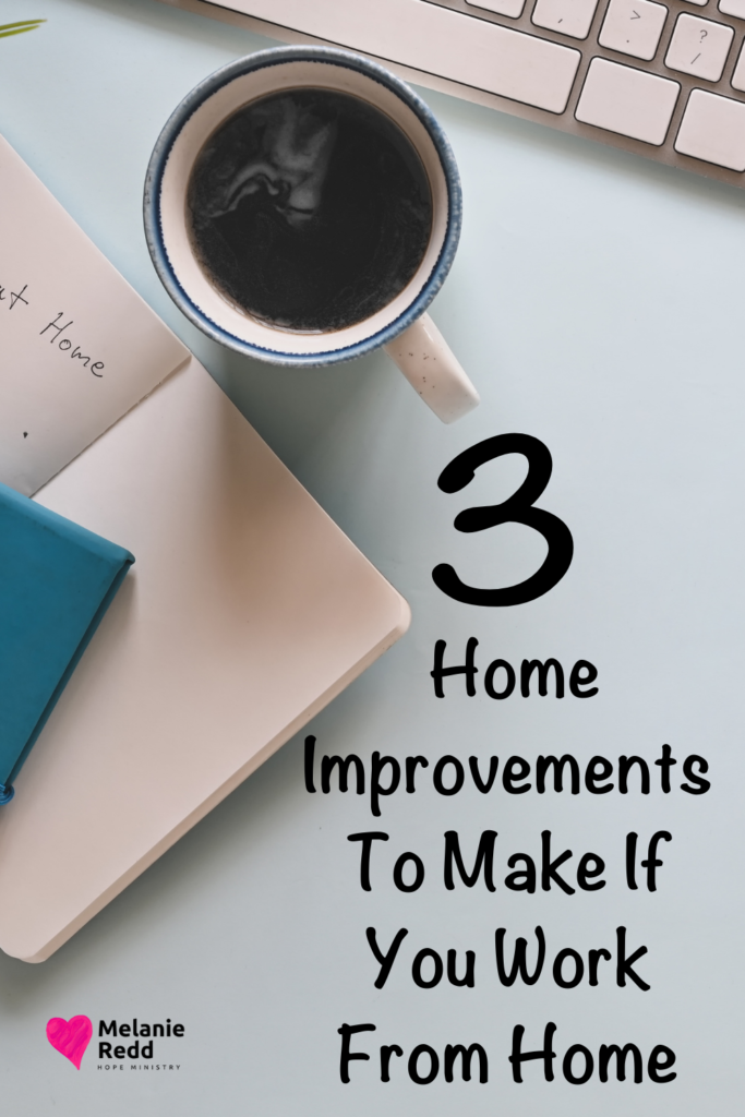 So many people are working virtually these days. As you consider your work space, here are 3 home improvements to make if you work from home.