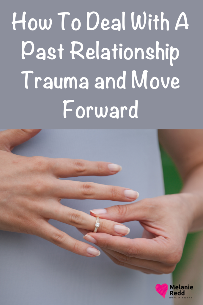Relationships are beautiful & complicated... especially when broken. Learn how to deal with a past relationship trauma and move forward.