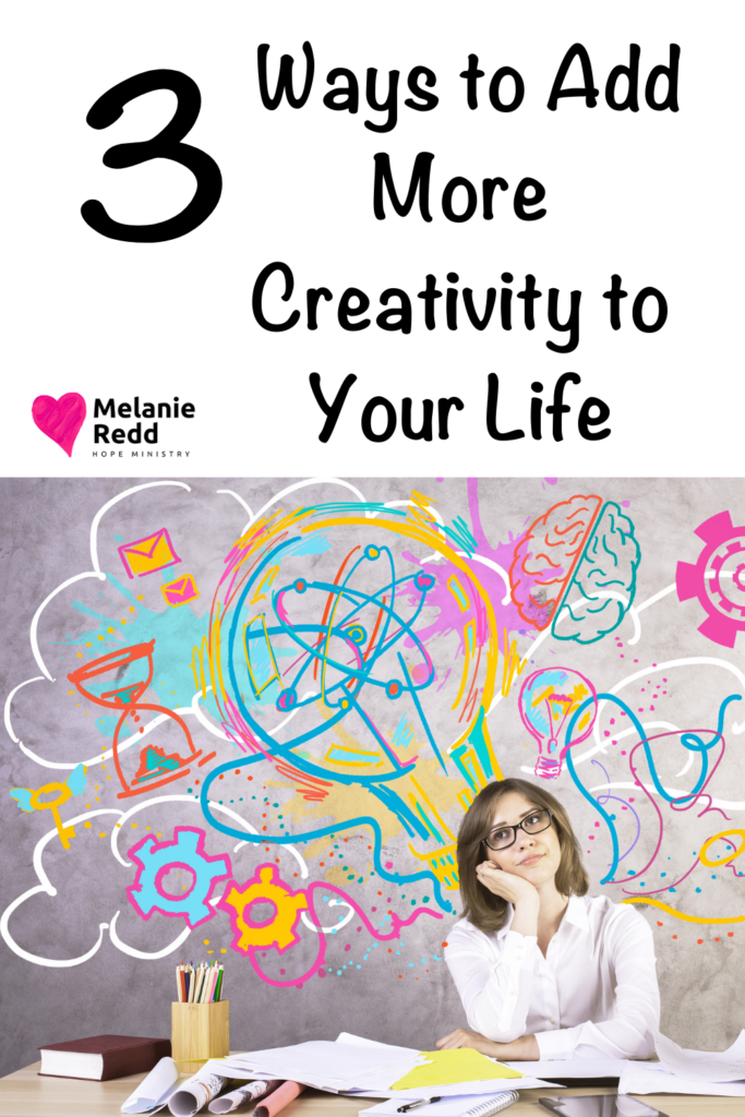 Creativity. Individuality. Uniqueness. These are qualities we all possess. All. Of. Us. Here are 3 ways to add more creativity to your life.