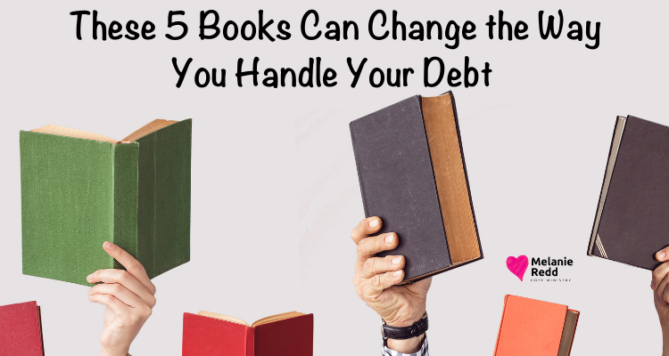 Could you use some great books on money and money management? Here are 5 Books Can Change the Way You Handle Your Debt.