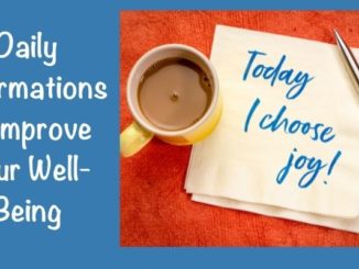 Daily Affirmations to Improve Your Well-Being