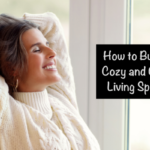 How to Build a Cozy and Calm Living Space