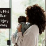 How to Find the Best Birth Injury Attorney